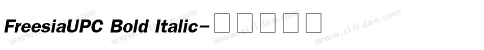 FreesiaUPC Bold Italic字体转换